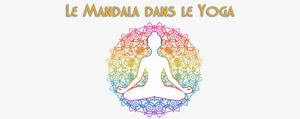 L'Importance du Mandala dans le Yoga