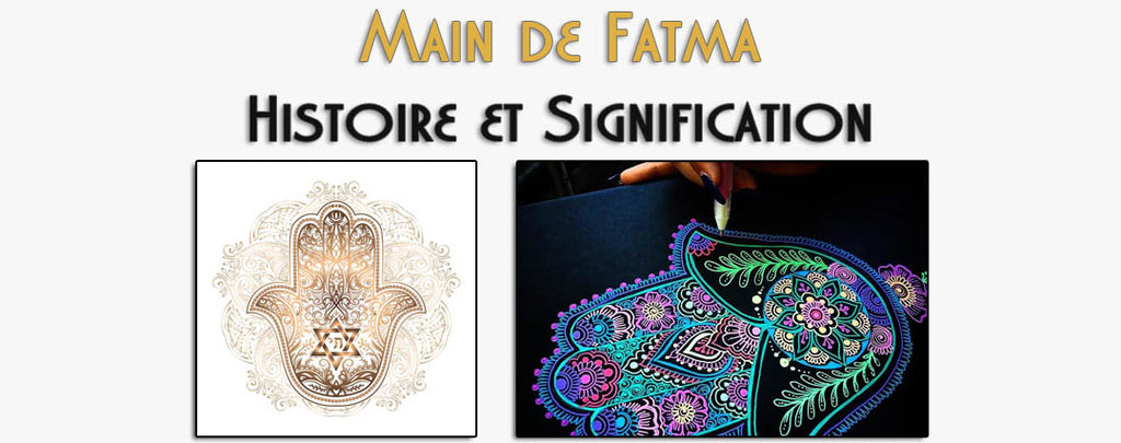 Main de Fatma : Histoire & Signification
